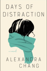 Book: Days of Distraction By Alexandra Chang