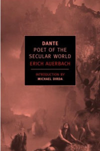 Book: Dante: Poet of the Secular World By Erich Auerbach